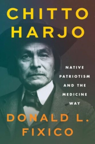Chitto Harjo - Donald L. Fixico