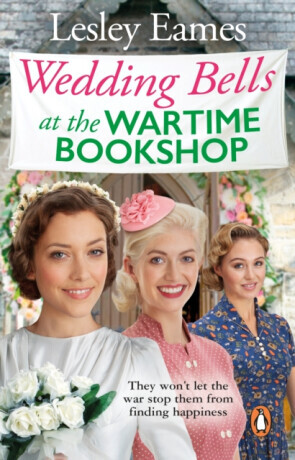 Wedding Bells at the Wartime Bookshop - Lesley Eames