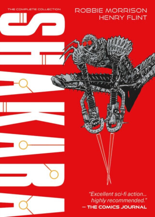 Shakara - The Complete Collection - Robbie Morrison