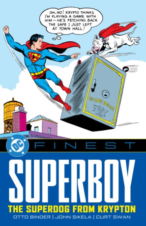DC Finest: Superboy: The Superdog from Krypton - Otto Binder