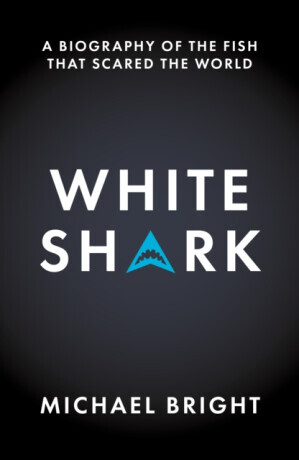 White Shark - Michael Bright