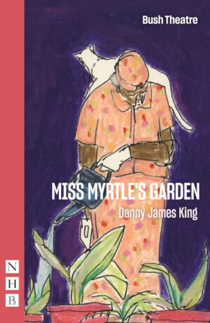 Miss Myrtle's Garden - Danny James King