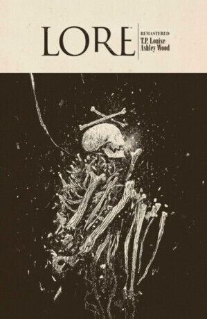 Lore Remastered - Louise Pritchardová, Ashley Wood