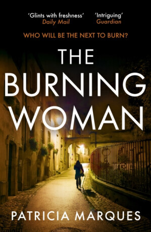 The Burning Woman - Patricia Marques