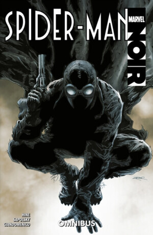 Spider-Man Noir Omnibus - Margaret Stohl