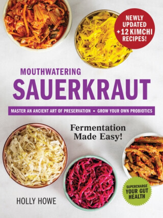 Mouthwatering Sauerkraut Fermentation Made Easy! - Holly Howe