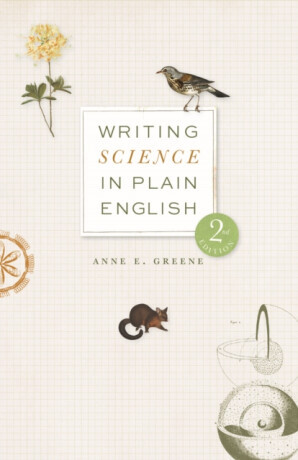 Writing Science in Plain English, Second Edition - Anne E. Greene