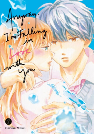 Anyway, I'm Falling in Love With You. 7 - Haruka Mitsui