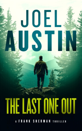 The Last One Out - Joel Austin