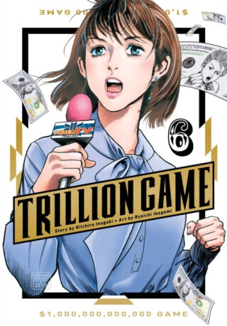 Trillion Game, Vol. 6 - Riichiro Inagaki
