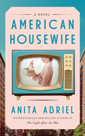 American Housewife - Anita Abriel