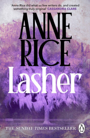 Lasher - Anne Rice