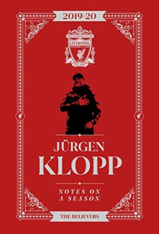 Jurgen Klopp: Notes On A Season - Jurgen Klopp