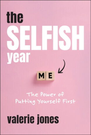 The Selfish Year - Valerie  Jones