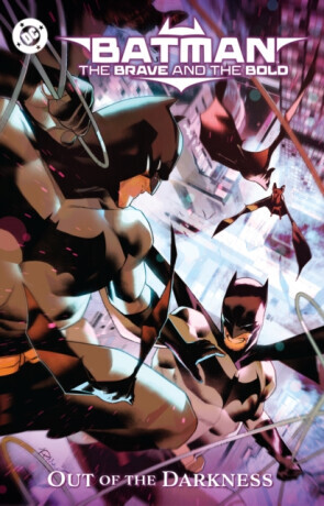 Batman: The Brave and the Bold Vol. 2 - Dan Mora, Chris Cantwell