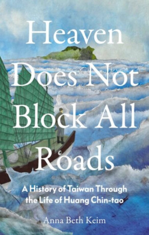 Heaven Does Not Block All Roads - Anna Beth Keim