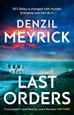 Last Orders - Denzil Meyrick