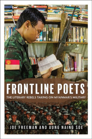 Frontline Poets - Aung Naing Soe, Joe Freeman