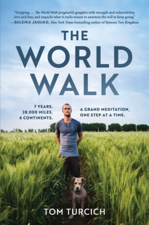 The World Walk - Tom Turcich