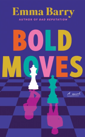 Bold Moves - Emma Barry