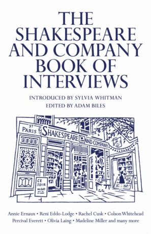 The Shakespeare and Company Book of Interviews - Adam Biles