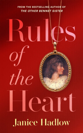 Rules of the Heart - Janice Hadlow