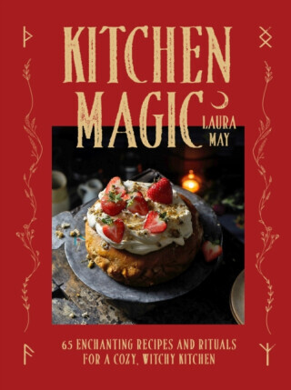 Kitchen Magic - Laura May