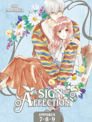 A Sign of Affection Omnibus 3 (Vol. 7-9) - suu Morishita