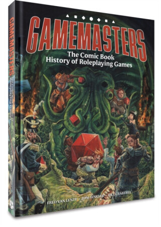 Gamemasters: The Comic Book History of Roleplaying Games - Fred Van Lente