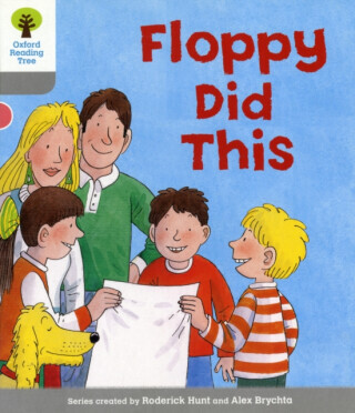 Oxford Reading Tree: Level 1: More First Words: Floppy Did - Roderick Hunt