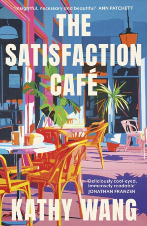 The Satisfaction Cafe - Kathy Wang