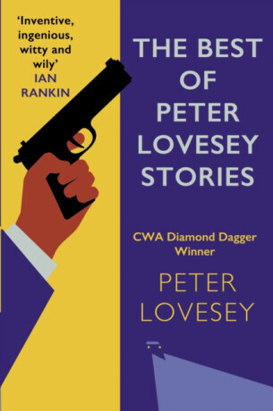 The Best of Peter Lovesey Stories - Peter Lovesey
