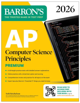 AP Computer Science Principles Premium, 2026: Prep Book with 6 Practice Tests + Comprehensive Review + Online Practice - Barron's Educational Series,