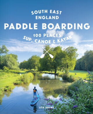 Paddle Boarding London & South East England - Lisa Drewe