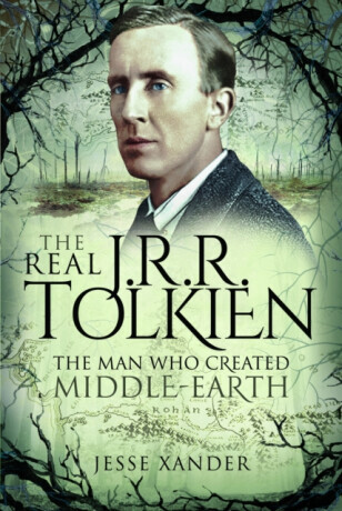 The Real JRR Tolkien - Jesse Xander