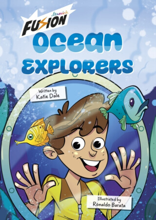 Ocean Explorers! - Katie Dale