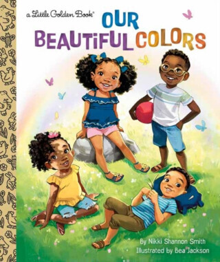 Our Beautiful Colors - Bea Jackson, Nikki Shannon Smith