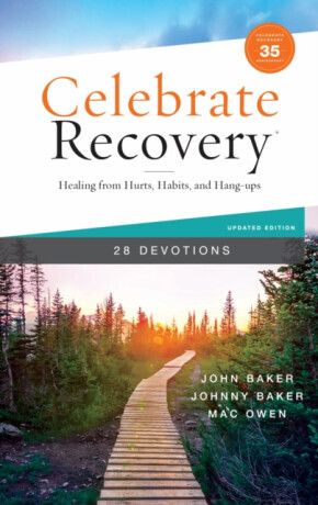 Celebrate Recovery Booklet, 28 Devotions, 35th Anniversary Edition - John Baker, Mac Owen, Johnny Baker