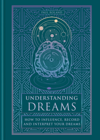 Understanding Dreams - Paul Roland
