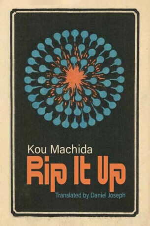 Rip It Up - Daniel Joseph, Kou Machida