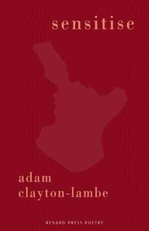 Sensitise - Adam Clayton-Lambe