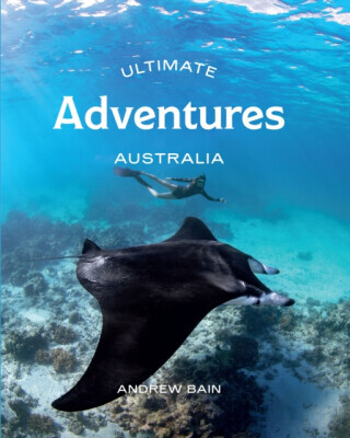 Ultimate Adventures: Australia - Bain Andrew