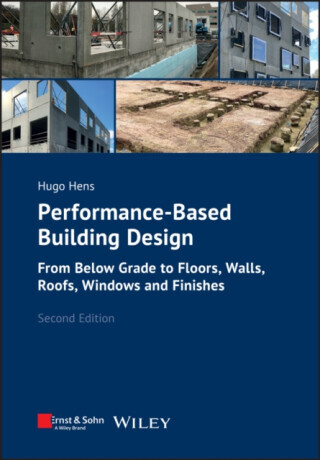 Performance-Based Building Design - Hugo S. L.  Hens