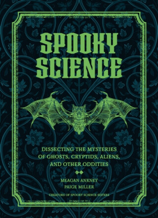 Spooky Science - Meagan Ankney, Paige Miller