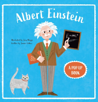 Albert Einstein A Pop-Up Book - Jamie Collins
