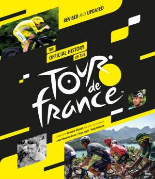 The Official History of the Tour de France (2025) - Serge Laget, Luke Edwardes-Evans, Andy McGrath