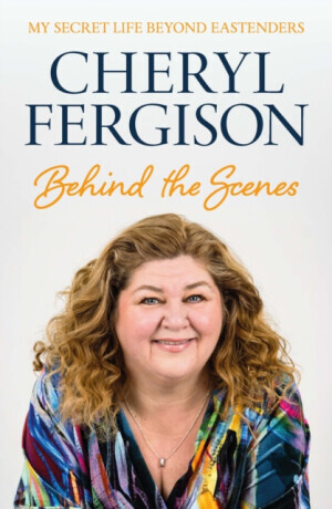 Behind The Scenes - Cheryl Fergison