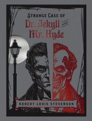 Strange Case of Dr Jekyll and Mr Hyde - Robert Louis Stevenson