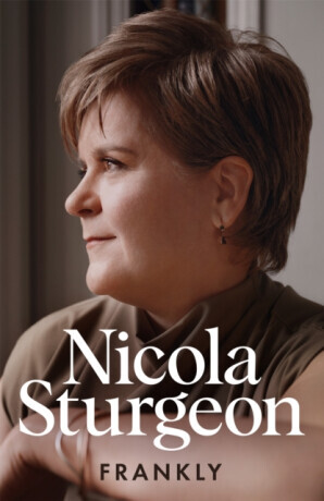 Frankly - Nicola Sturgeon