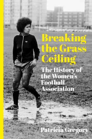 Breaking the Grass Ceiling - Patricia Gregory